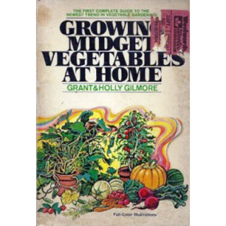 Growing midget vegetables at home