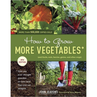 John Jeavons – How to Grow More Vegetables