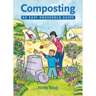 Nicky Scott – Composting, An Easy Household Guide